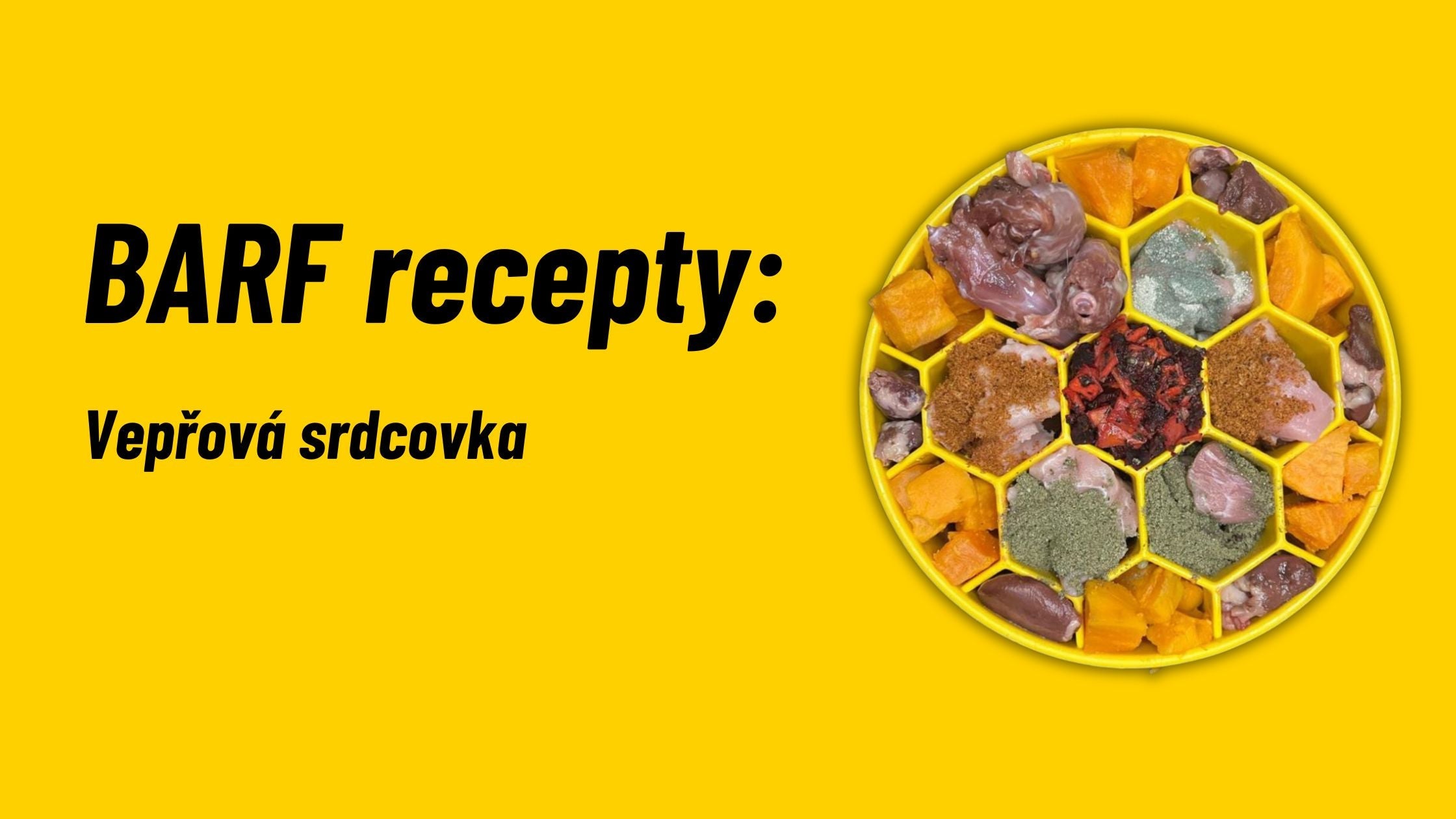 BARF recept: Vepřová srdcovka